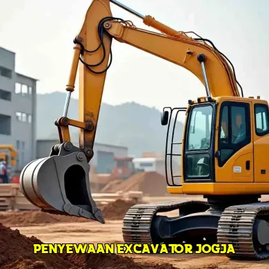 penyewaan excavator jogja